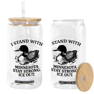 I Stand With Minnesota Glass Can Minnesota Anti ICE Immigration Protest TS14 Print Your Wear