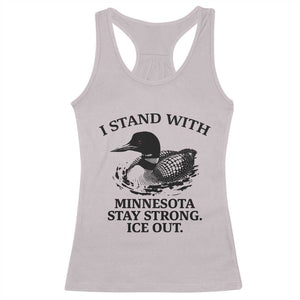I Stand With Minnesota Racerback Tank Top Minnesota Anti ICE Immigration Protest TS14 Ice Gray Print Your Wear