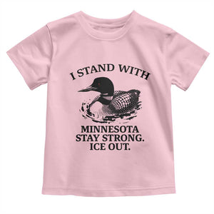 I Stand With Minnesota Toddler T Shirt Minnesota Anti ICE Immigration Protest TS14 Light Pink Print Your Wear