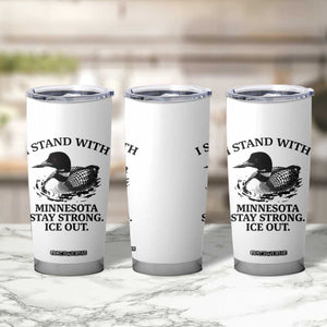 I Stand With Minnesota Tumbler Cup Minnesota Anti ICE Immigration Protest TS14 Print Your Wear