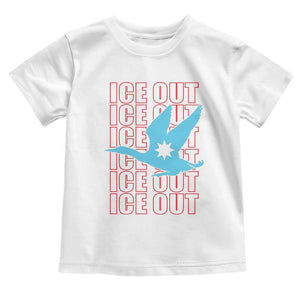 Minnesota Anti ICE Immigration Protest Toddler T Shirt Ice Out TS14 White Print Your Wear