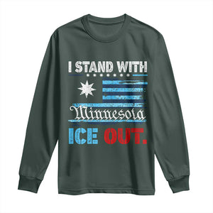 I Stand With Minnesota Long Sleeve Shirt Minnesota Flag Anti ICE Immigration Protest TS14 Dark Forest Green Print Your Wear