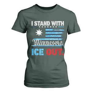 I Stand With Minnesota T Shirt For Women Minnesota Flag Anti ICE Immigration Protest TS14 Dark Forest Green Print Your Wear