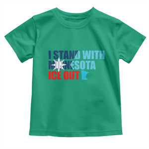 I Stand With Minnesota Toddler T Shirt Minnesota Resist Anti ICE Immigration Protest TS14 Irish Green Print Your Wear