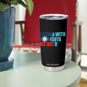 I Stand With Minnesota Tumbler Cup Minnesota Resist Anti ICE Immigration Protest TS14 Print Your Wear