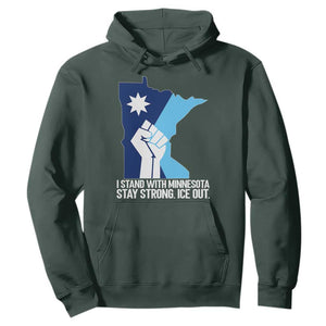 I Stand With Minnesota Hoodie Minnesota Flag Anti ICE Immigration Protest Resist TS14 Dark Forest Green Print Your Wear