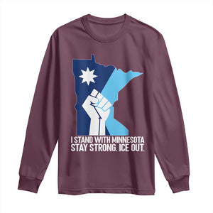 I Stand With Minnesota Long Sleeve Shirt Minnesota Flag Anti ICE Immigration Protest Resist TS14 Maroon Print Your Wear
