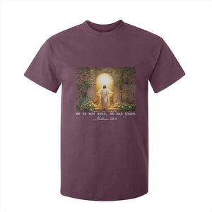 He Is Not Here He Has Risen T Shirt For Kid Easter Christian Jesus TS14 Maroon Print Your Wear