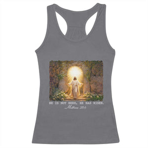 He Is Not Here He Has Risen Racerback Tank Top Easter Christian Jesus TS14 Charcoal Print Your Wear