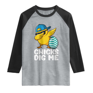 Easter Chicks Dig Me Raglan Shirt Cute Chicken Dabbing Egg Hunt Toddler TS14 Heather Gray Black Print Your Wear