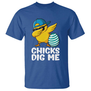 Easter Chicks Dig Me T Shirt Cute Chicken Dabbing Egg Hunt Toddler TS14 Royal Blue Print Your Wear