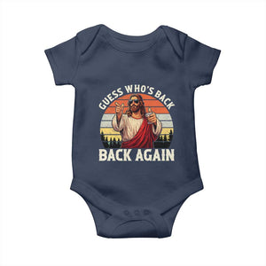 Funny Jesus Easter Baby Onesie Guess Who's Back? Back Again Easter TS14 Navy Print Your Wear