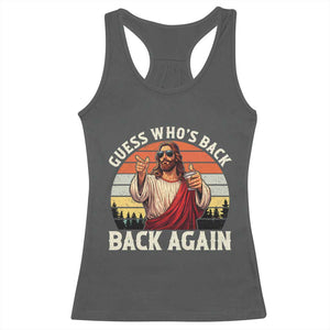 Funny Jesus Easter Racerback Tank Top Guess Who's Back? Back Again Easter TS14 Dark Heather Print Your Wear