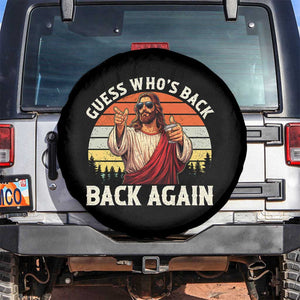 Funny Jesus Easter Spare Tire Cover Guess Who's Back? Back Again Easter TS14 No hole Black Print Your Wear