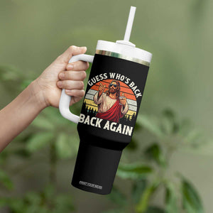 Funny Jesus Easter Tumbler With Handle Guess Who's Back? Back Again Easter TS14 Print Your Wear