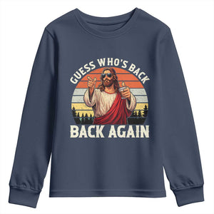 Funny Jesus Easter Youth Sweatshirt Guess Who's Back? Back Again Easter TS14 Navy Print Your Wear