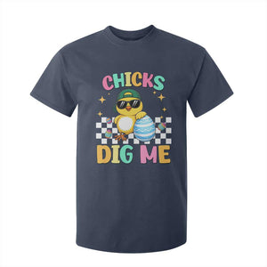 Chicks Dig Me T Shirt For Kid Funny Easter Chick TS14 Navy Print Your Wear