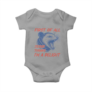 First of All Jesus Thinks I'm A Delight Baby Onesie Funny Opossum Christian TS14 Sport Gray Print Your Wear