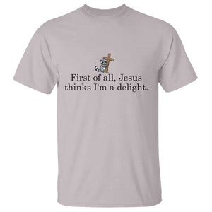 Funny Christian Raccoon T Shirt Sarcastic Jesus Thinks I'm A Delight TS14 Ice Gray Print Your Wear