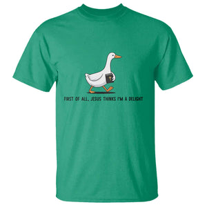 Funny Christian Goose T Shirt Jesus Thinks I'm A Delight TS14 Irish Green Print Your Wear