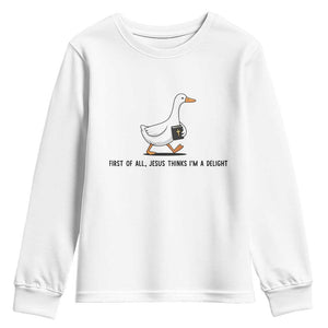 Funny Christian Goose Youth Sweatshirt Jesus Thinks I'm A Delight TS14 White Print Your Wear