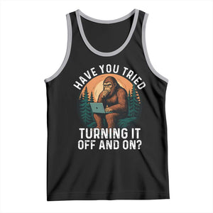Funny Bigfoot Tech Support Tank Top Have You Tried Turning It Off And On Sasquatsch Computer TS14 Black Athletic Heather Print Your Wear