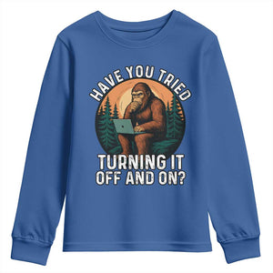 Funny Bigfoot Tech Support Youth Sweatshirt Have You Tried Turning It Off And On Sasquatsch Computer TS14 Royal Blue Print Your Wear