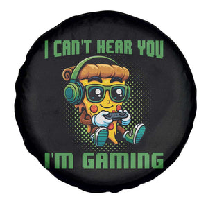 Funny Pizza Video Gaming Spare Tire Cover I Can Not Hear You I Am Gaming TS14 Print Your Wear