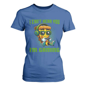 Funny Pizza Video Gaming T Shirt For Women I Can Not Hear You I Am Gaming TS14 Royal Blue Print Your Wear