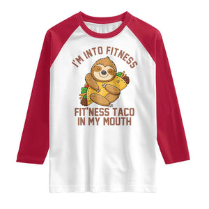 Funny Sloth Taco Gym Raglan Shirt I'm Into Fitness Taco In My Mouth TS14 White Red Print Your Wear