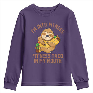 Funny Sloth Taco Gym Youth Sweatshirt I'm Into Fitness Taco In My Mouth TS14 Purple Print Your Wear
