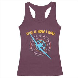 Funny Pilot Aviation Airplane Racerback Tank Top This Is How We Roll TS14 Maroon Print Your Wear