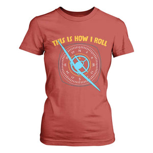 Funny Pilot Aviation Airplane T Shirt For Women This Is How We Roll TS14 Red Print Your Wear