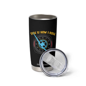 Funny Pilot Aviation Airplane Tumbler Cup This Is How We Roll TS14 Print Your Wear