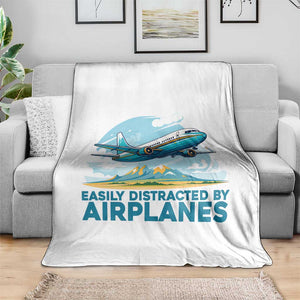 Funny Pilot Aviation Throw Blanket Easily Distracted By Airplanes Lover TS14 Print Your Wear