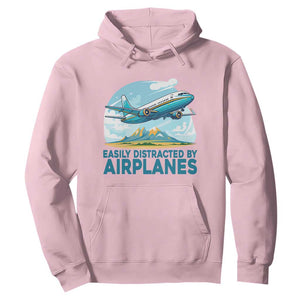 Funny Pilot Aviation Hoodie Easily Distracted By Airplanes Lover TS14 Light Pink Print Your Wear