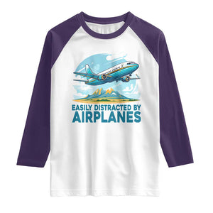 Funny Pilot Aviation Raglan Shirt Easily Distracted By Airplanes Lover TS14 White Purple Print Your Wear