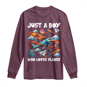 Funny Pilot Airplane Lovers Long Sleeve Shirt Just A Boy Who Loves Planes TS14 Maroon Print Your Wear