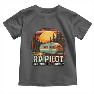 RV Pilot Enjoying The Journey Toddler T Shirt Funny Camping Lover TS14 Dark Heather Print Your Wear
