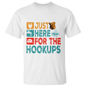 RV Camping Caravan Motorhome T Shirt Just Here For The Hookups TS14 White Print Your Wear
