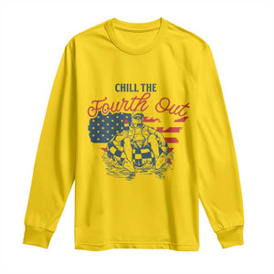 Chill The Fourth Out Long Sleeve Shirt Funny FDT 4th of July TS14 Daisy Print Your Wear