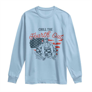 Chill The Fourth Out Long Sleeve Shirt Funny FDT 4th of July TS14 Light Blue Print Your Wear