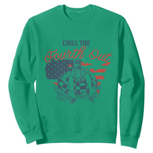 Chill The Fourth Out Sweatshirt Funny FDT 4th of July