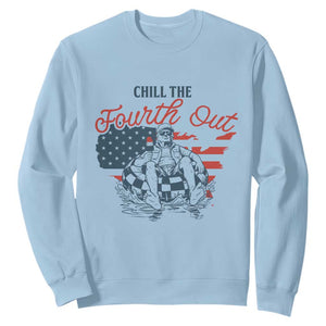 Chill The Fourth Out Sweatshirt Funny FDT 4th of July