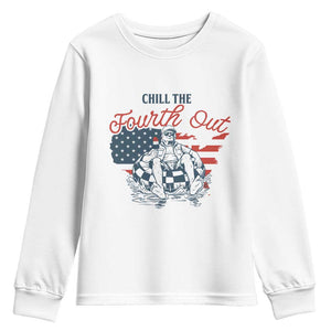Chill The Fourth Out Youth Sweatshirt Funny FDT 4th of July