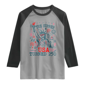 250 Years America Anniversary Statue of Liberty Raglan Shirt The Summer USA Turned 250 TS14 Sport Gray Black Print Your Wear
