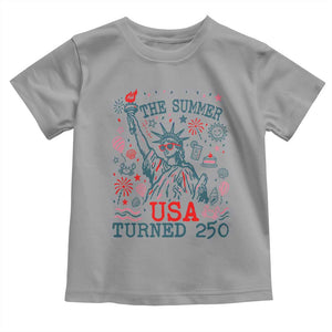 250 Years America Anniversary Statue of Liberty Toddler T Shirt The Summer USA Turned 250