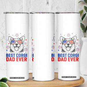Best Corgi Dad Ever Skinny Tumbler Funny Dog Lover Dad 4th Of July
