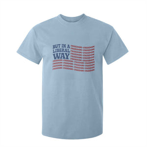 USA But In A Liberal Way 4th of July T Shirt For Kid Feminist Women's Rights Freedom