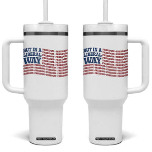 USA But In A Liberal Way 4th of July Tumbler With Handle Feminist Women's Rights Freedom